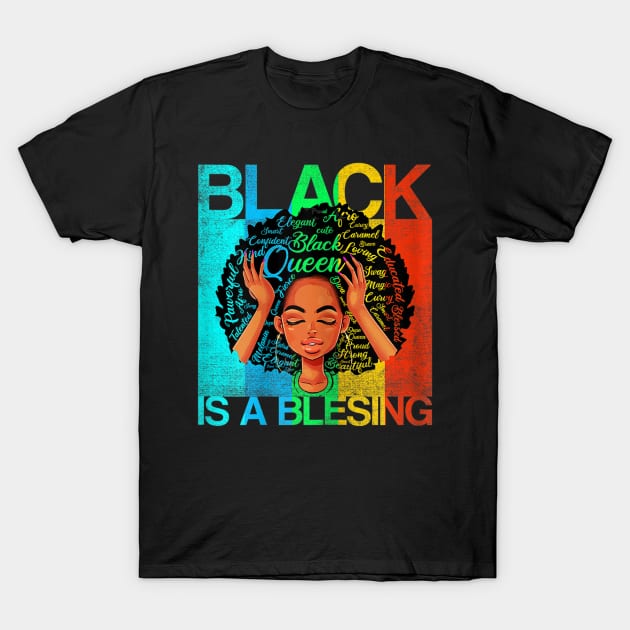 Womens Juneteenth Queen Black is a Blessing Melanin Women T-Shirt by drag is art